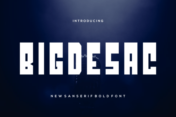 Bigdesac Font Review for Modern Campaigns