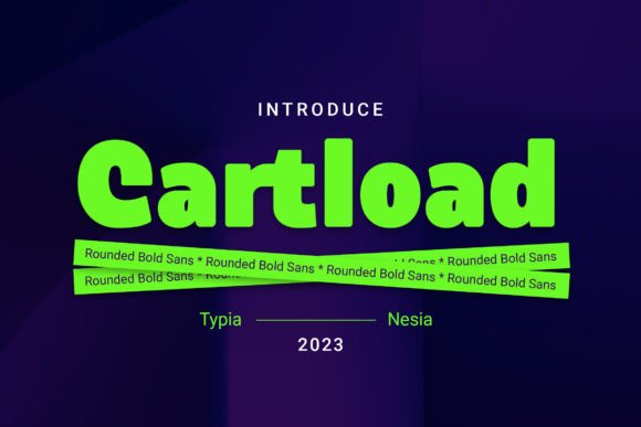 Cartload Font: Bold Rounded Type for Makers