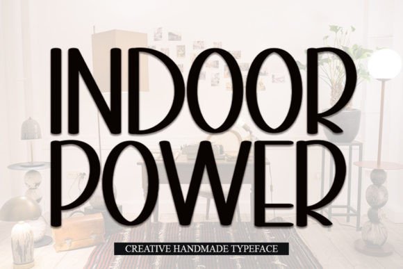 Indoor Power: A Versatile Sans Serif Typeface for Modern Branding