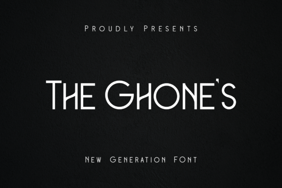 The Ghone s Typeface for Modern Branding